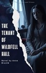 The Tenant of Wildfell Hall - Anne Brontë - 9782386919862