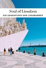 Soul of Lissabon - Lauriane Gepner ; Fany Péchiodat - 9782387150370