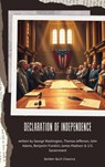 The Declaration of Independence - George Washington ; Thomas Jefferson ; Benjamin Franklin ; James Madison - 9782387172273