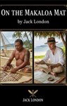 On the Makaloa Mat - Jack London - 9782387174260