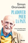 Plaidoyer pour la paix - Simon Gronowski - 9782390253631
