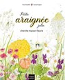 Petite araignée jolie cherche maison fleurie - Sissi Scarlett - 9782401056275