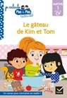 Kim et Tom Maths 1 Début de CP - Le gâteau de Kim et Tom - Alice Turquois - 9782401072435