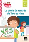 Téo et Nina CP CE1 Niveau 4 - La drôle de rentrée de Téo et Nina - Isabelle Chavigny ; Marie-Hélène Van Tilbeurgh - 9782401072459