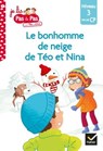 Téo et Nina Fin de CP Niveau 3 - Le bonhomme de neige de Téo et Nina - Isabelle Chavigny ; Marie-Hélène Van Tilbeurgh - 9782401072480