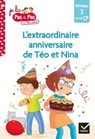 Téo et Nina Fin de CP Niveau 3 - L'extraordinaire anniversaire de Téo et Nina - Isabelle Chavigny ; Marie-Hélène Van Tilbeurgh - 9782401072565