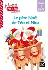 Téo et Nina GS-CP Niveau 1 - Le père Noël de Téo et Nina - Isabelle Chavigny ; Marie-Hélène Van Tilbeurgh - 9782401072756