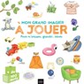 Mon grand imagier à jouer - Pour s'amuser, grandir, rêver -  - 9782401095496