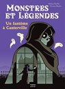 Monstres et légendes - Un fantôme à Canterville - CE1/CE2 8/9 ans - Hélène Kérillis - 9782401095861