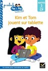 Kim et Tom jouent sur tablette - Isabelle Chavigny ; Alice Turquois - 9782401098893