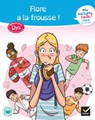 Ma lecture facile dys CM2-6e : Flore a la frousse ! - Evelyne Barge ; Marco Overzee ; Vincent Brascaglia - 9782401099364