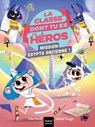 La classe dont tu es le héros - Mission Egypte ancienne ! CP/CE1 6/7 ans - Lilas Nord - 9782401109704