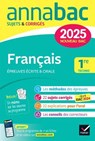 Annales du bac Annabac 2025 Français 1re technologique (bac de français écrit & oral) - Hélène Bernard ; Aurélia Courtial ; Sylvie Dauvin ; Ronan Guellec ; Mathilde de Maistre ; Sophie Saulnier ; Swann Spies ; Bérangère Touet ; Laure Warot - 9782401111608