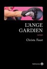 L'Ange gardien - Christa Faust - 9782404005935