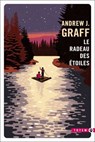 Le radeau des étoiles - Andrew J. Graff - 9782404023878