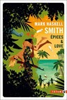 Épices & love - Mark Haskell Smith - 9782404024233
