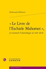 Le Livre de l'Eschiele Mahomet, Un Manuel d'Islamologie Au Xiiie Siecle - Martin Aurell - 9782406171874