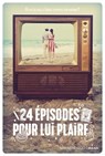 24 épisodes pour lui plaire - Maurene GOO - 9782408009762