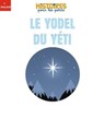 Le Yodel du Yéti - Laureen Bouyssou - 9782408026257