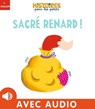 Sacré Renard ! - Christelle Vallat - 9782408043087