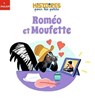 Roméo et Moufette - Olivier Dupin - 9782408048143
