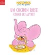 Un cochon rose comme les autres - Agnès Cathala - 9782408062859