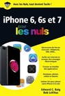 IPhone 6 et 6S et 7 Poche Pour les Nuls - Edward C. Baig ; Bob LeVitus - 9782412026366