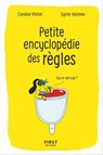 Petite encyclopédie des règles - Sylvia Vaisman ; Caroline Michel - 9782412036570