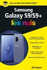 Samsung Galaxy S9 Poche Pour les Nuls - Bill Hughes - 9782412040492