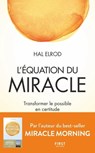 L'équation du miracle - Hal Elrod - 9782412056943