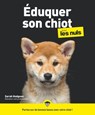 Éduquer son chiot Pour les Nuls - Sarah Hodgson - 9782412057179