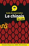Guide de conversation - Le chinois pour les nuls, 4e édition - Wendy Abraham - 9782412058503