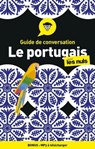 Guide de conversation - Le Portugais pour les Nuls 4e édition - Karen Keller - 9782412058541
