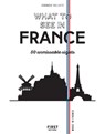 What to see in France - 50 favorite sights - Dominique Williatte - 9782412062722