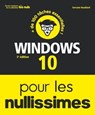 Windows 10 Pour les Nullissimes 3e - Servane Heudiard - 9782412071120