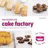 Mes recettes à la cake factory : Livre de cuisine, 140 recettes faciles, recettes salées, desserts maison et pâtisserie, livre de recettes cake factory à réaliser chez soi - Lene Knudsen - 9782412081099