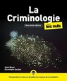 La Criminologie pour les Nuls, grand format, 4e éd - Alain Bauer ; Christophe Soullez ; Clotilde Champeyrache - 9782412101865