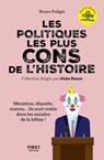 Les politiciens les plus cons de l'histoire - Bruno Fuligni ; Alain Bauer - 9782412103876