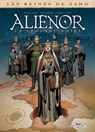 Les Reines de sang - Aliénor, la Légende noire T06 - Arnaud Delalande ; Carlos Gómez ; Simona Mogavino ; José Luis RIO - 9782413004288