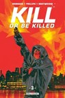 Kill or Be Killed T03 - Ed Brubaker ; Sean Phillips ; Ozzy Osbourne - 9782413014300
