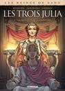 Les Reines de sang - Les trois Julia T01 - Luca Blengino ; Antonio Sarchione - 9782413014898