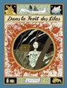 Dans la forêt des lilas - Nathalie Ferlut ; Tamia Baudouin - 9782413018803