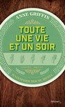 Toute une vie et un soir - Anne Griffin - 9782413020363