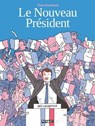 Le Nouveau Président - Yann Rambaud - 9782413023067