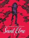 Saint-Elme T01 - Serge Lehman ; Frederik Peeters - 9782413035947