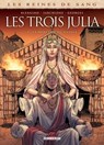 Les Reines de sang - Les trois Julia T03 - Luca Blengino ; Antonio Sarchione - 9782413050292