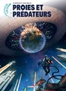 Les Futurs de Liu Cixin - Proies et Prédateurs - Yang Weilin ; Jean-David Morvan - 9782413052975