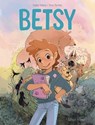 Betsy - Stephen Desberg ; Teresa Martínez - 9782413068693