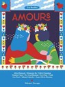 Amours - Léa Bordier ; Salomé Lahoche ; Khassatu BA ; Noémie Chust ; Anne-Olivia Messana ; Léa Picot ; Iris Pouy ; Edith Chambon ; Alice Bienassis ; Nade ; Eve Gentilhomme - 9782413068914