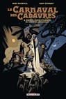 Le Carnaval des cadavres - Mike Mignola - 9782413071174